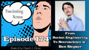 Read more about the article Ep. 174:  From Rocket Engineering to Neuroscience