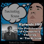 Ep. 192:  The Proliferation of Conspiracy Theories episode artwork