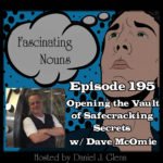 Ep. 195:  Opening The Vault of Safecracking Secrets episode artwork