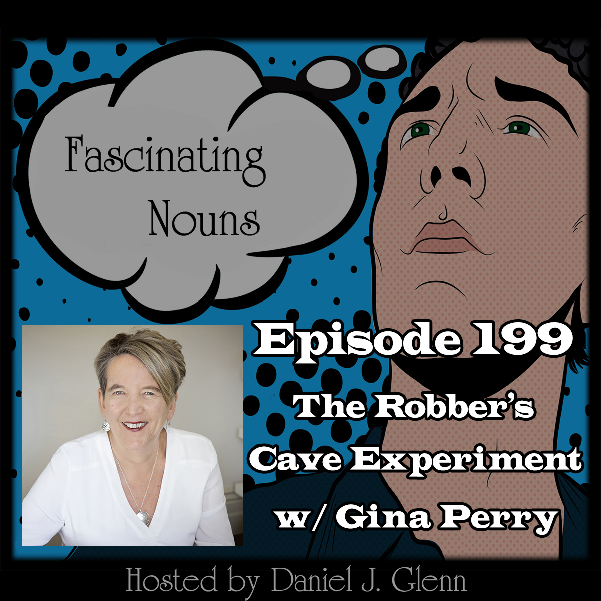 You are currently viewing Ep. 199:  The Robber’s Cave Experiment
