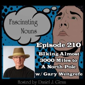 Read more about the article Ep. 210: Biking Almost 3000 Miles to A North Pole (video)