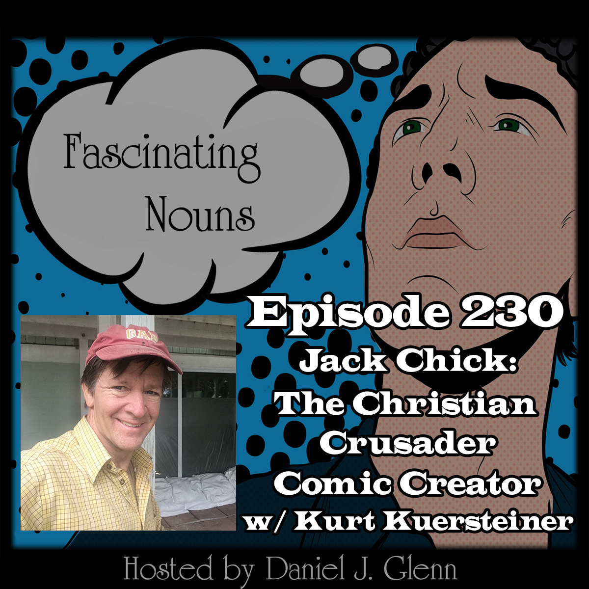 You are currently viewing Ep. 230:  Jack Chick:  The Christian Crusader Comic Creator (Video)