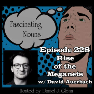 Read more about the article Ep. 228:  Rise of the Meganets