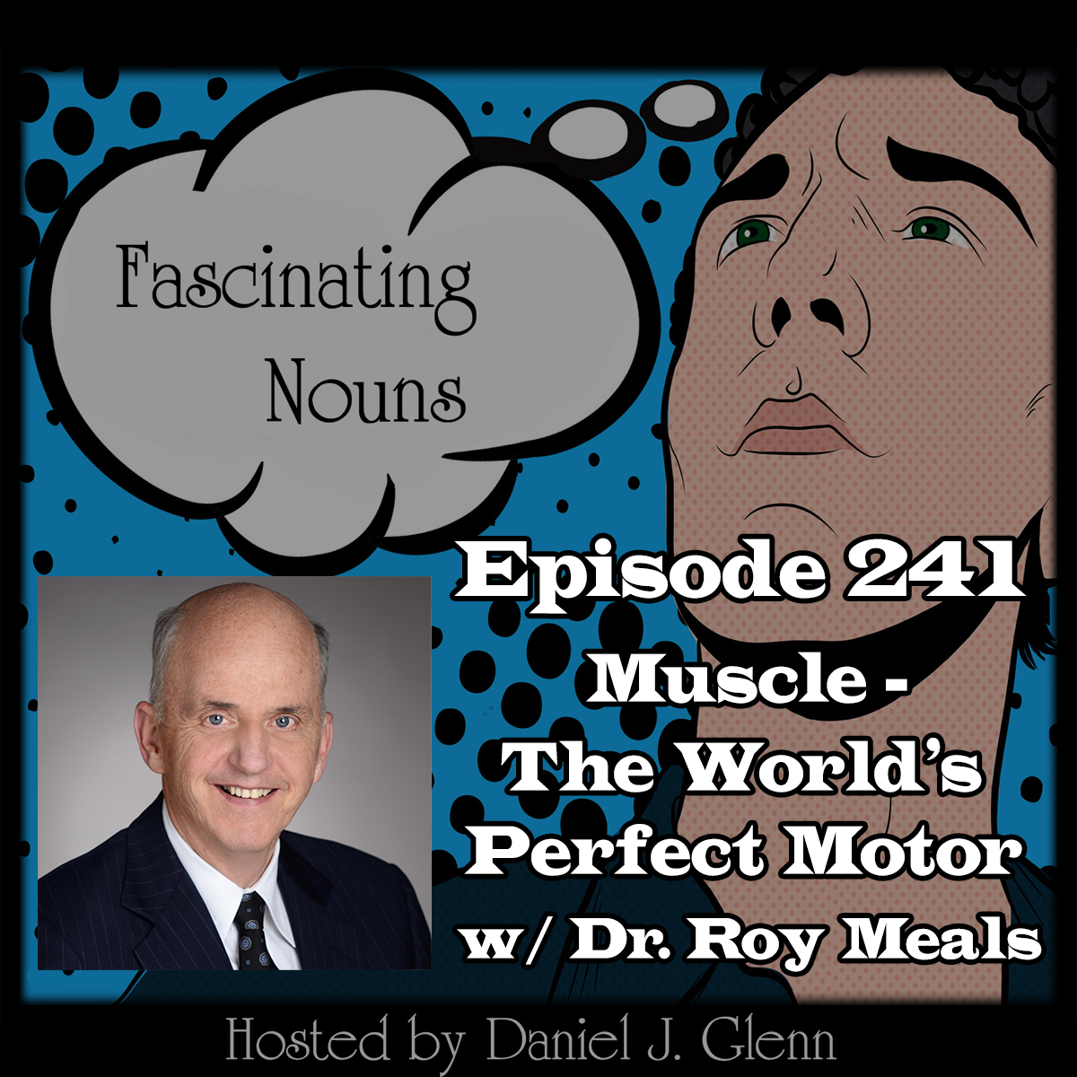 You are currently viewing Ep. 241: Muscle – The World’s Perfect Motor (Video)