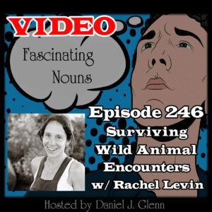 Read more about the article Ep. 246: Surviving Wild Animal Encounters (Video)