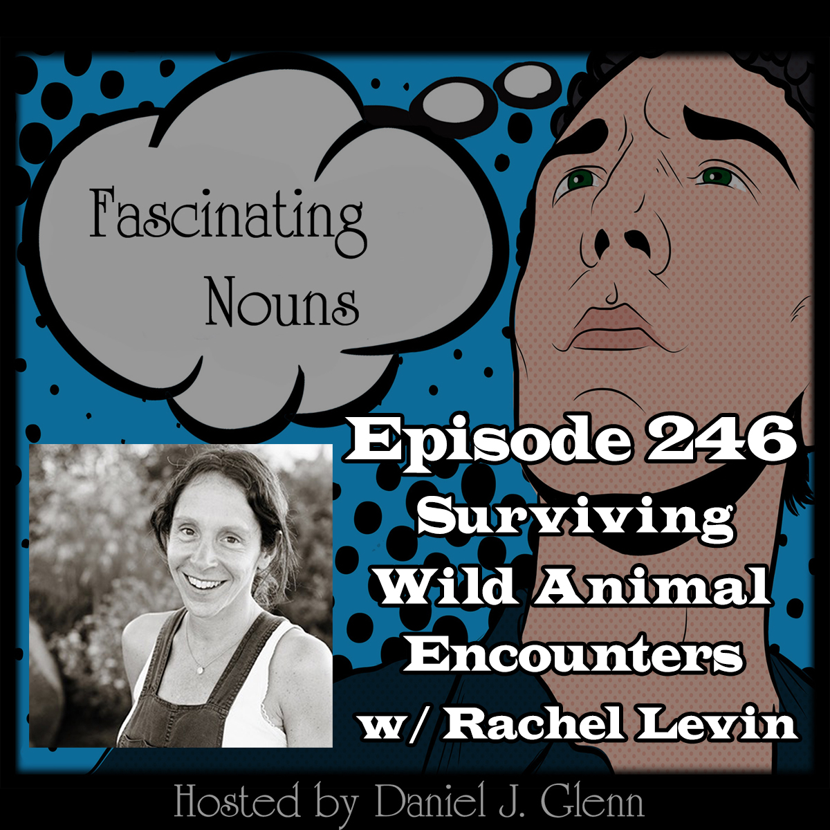 You are currently viewing Ep. 246: Surviving Wild Animal Encounters