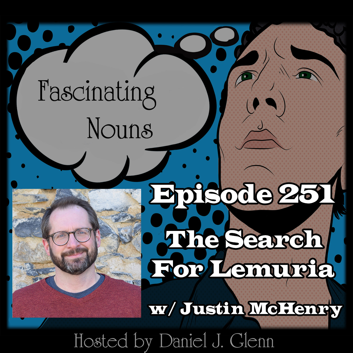 You are currently viewing Ep. 251: The Search for Lemuria