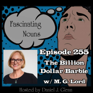 Read more about the article Ep. 255: The Billion Dollar Barbie