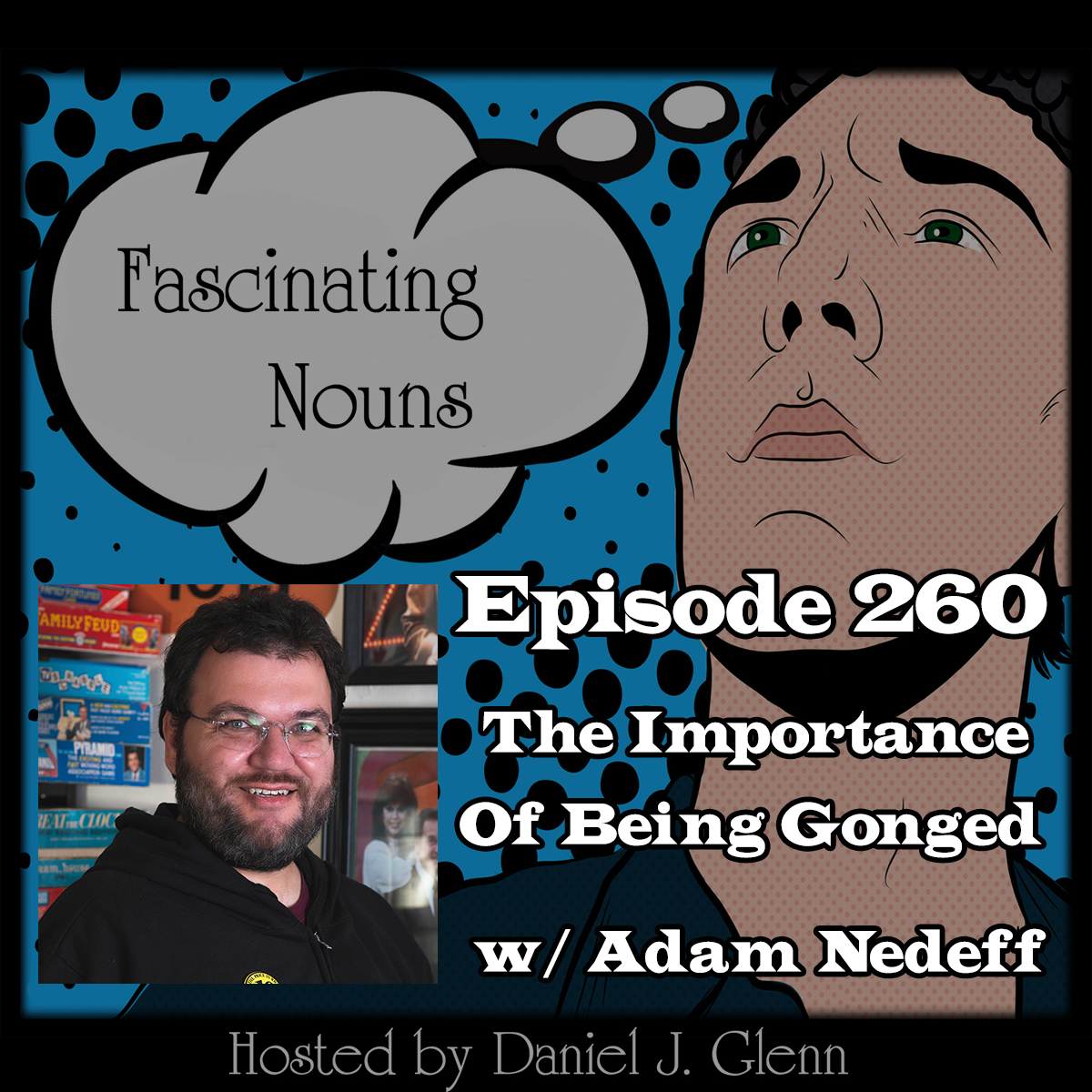 You are currently viewing Ep. 260: The Importance of Being Gonged