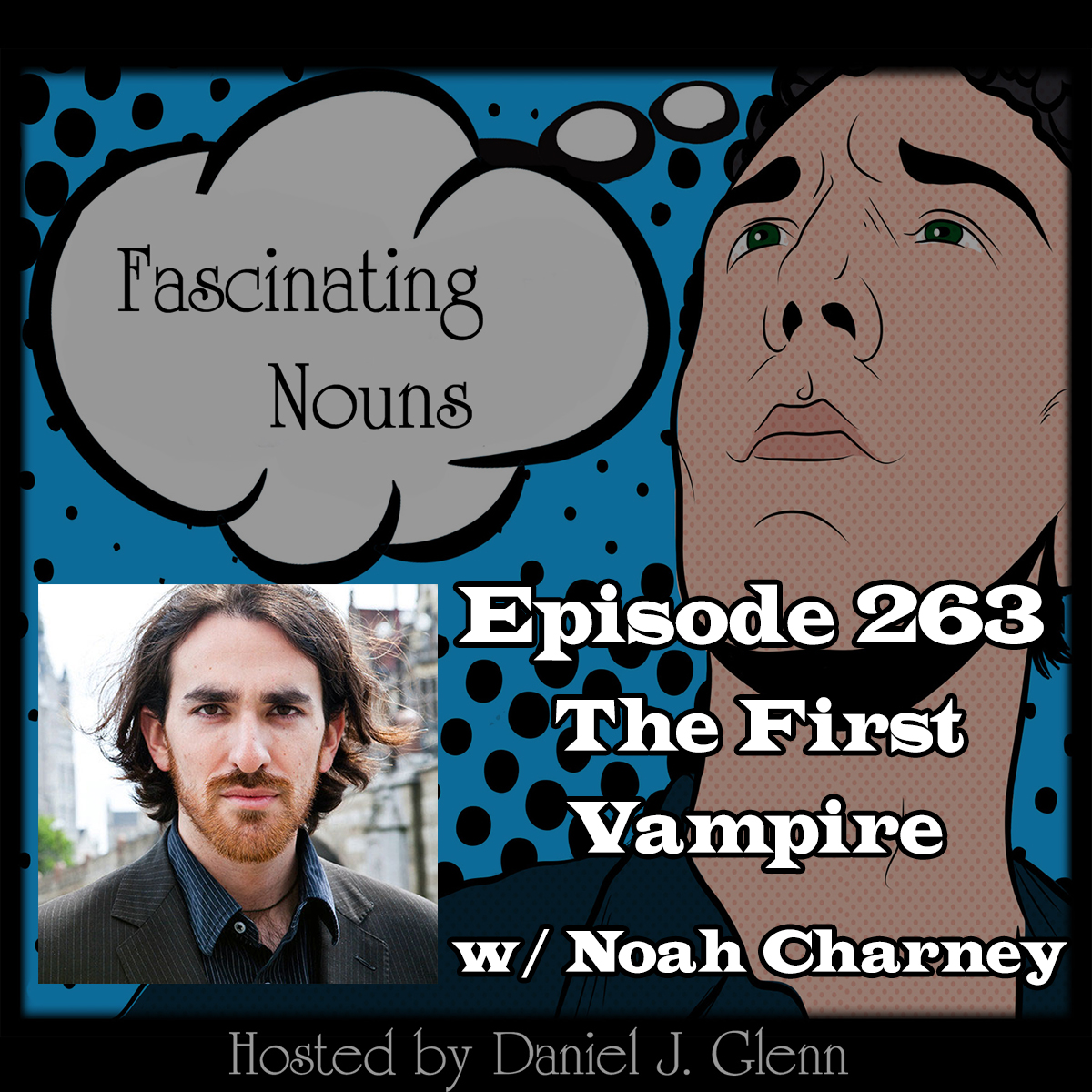 Read more about the article Ep. 263: The First Vampire