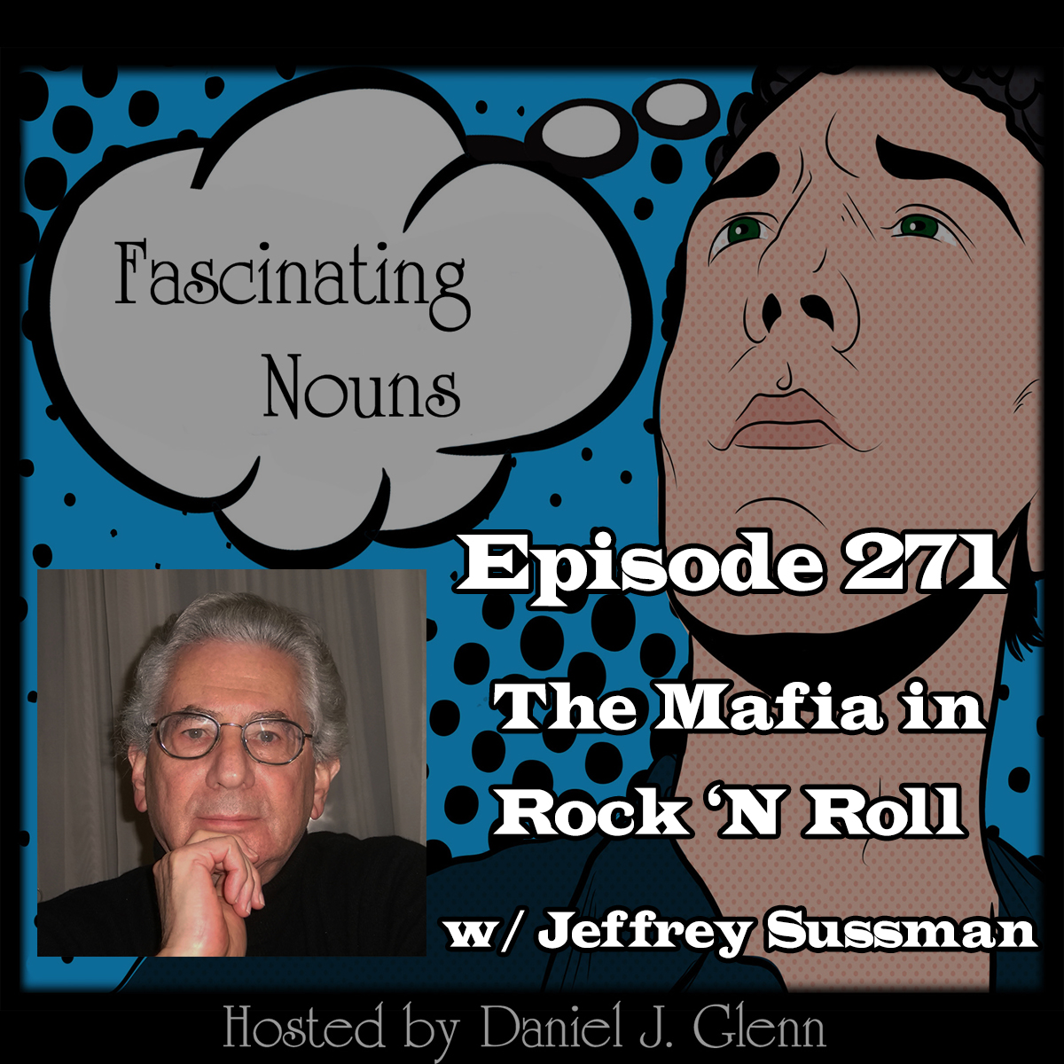 Read more about the article Ep. 271: The Mafia in Rock n’ Roll