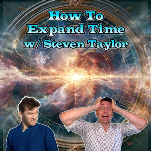 Read more about the article Ep. 276: How To Expand Time