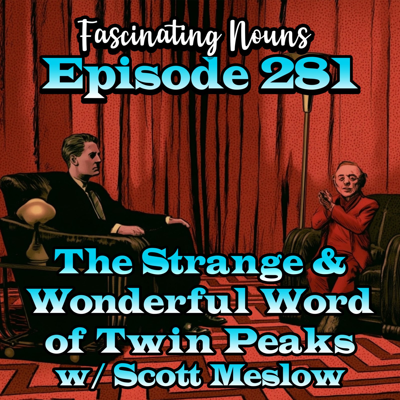Read more about the article Ep. 281: The Strange and Wonderful World of Twin Peaks
