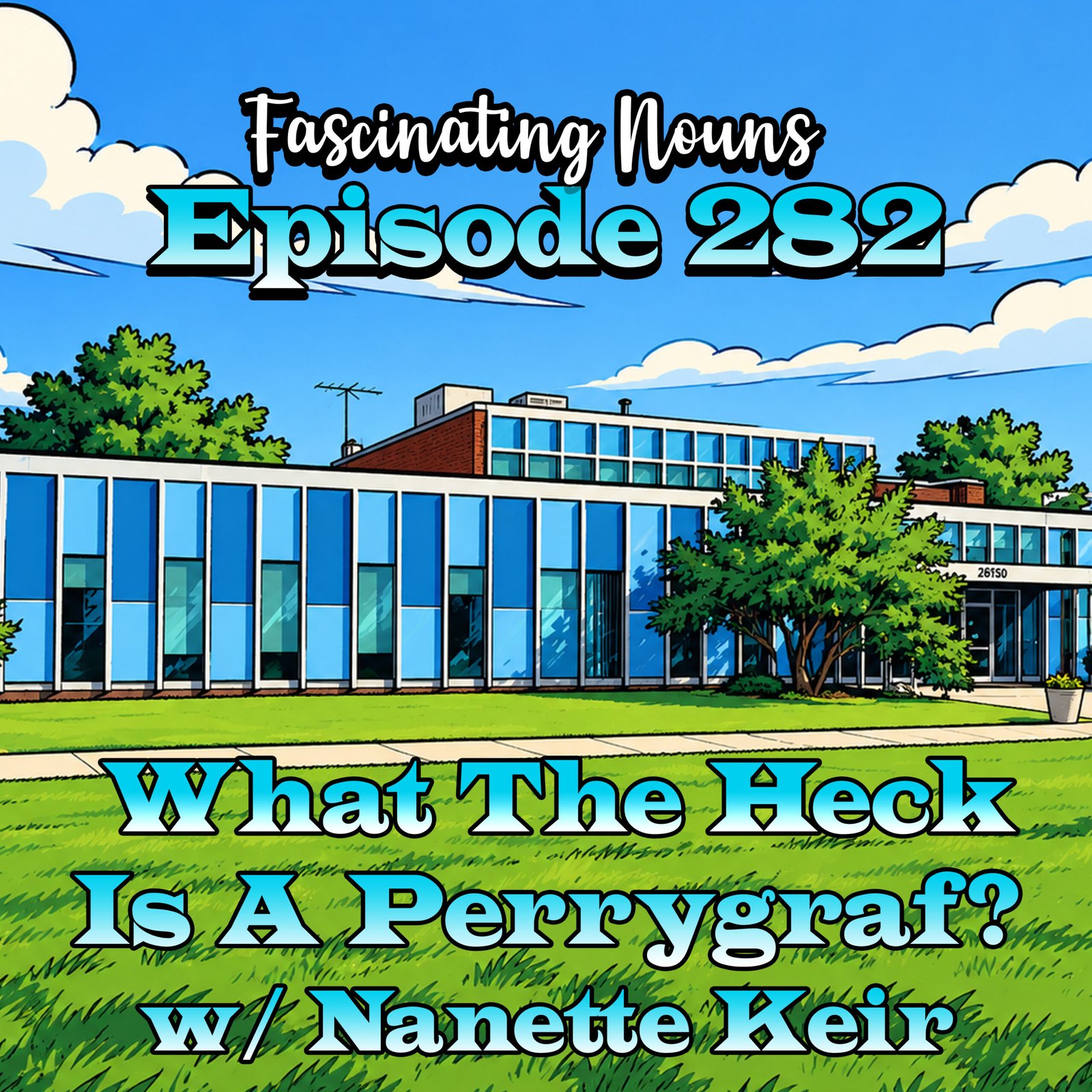 Read more about the article Ep. 282: What The Heck Is A Perrygraf?